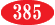 385